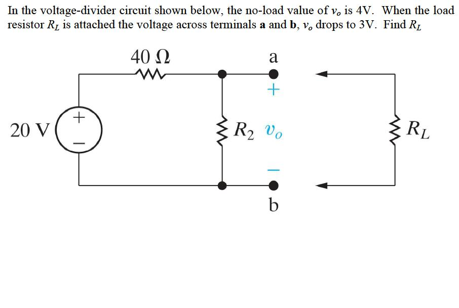 Solved In The Voltage-divider Circuit Shown Below, The | Chegg.com