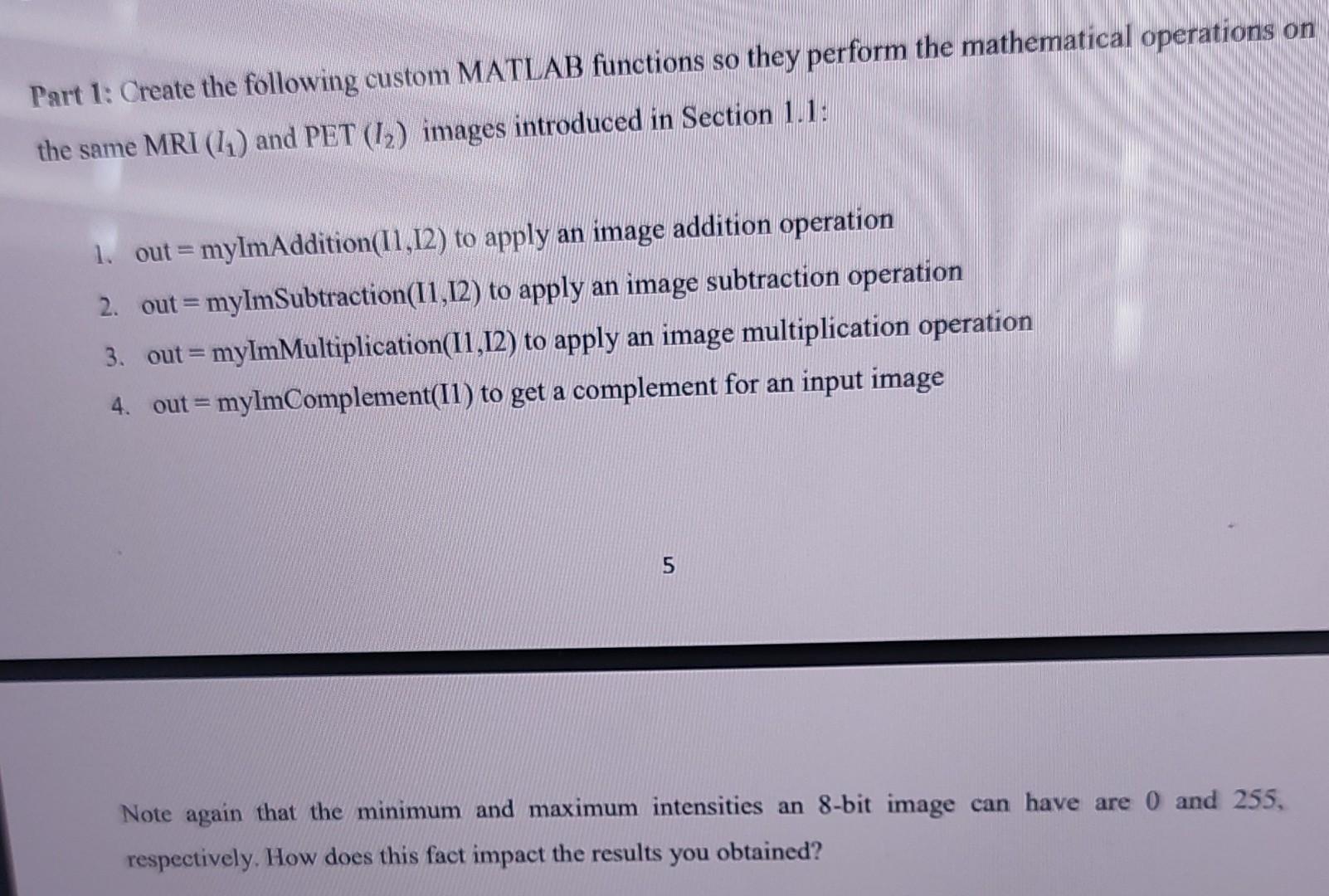 Part 1: Create the following custom MATLAB functions | Chegg.com