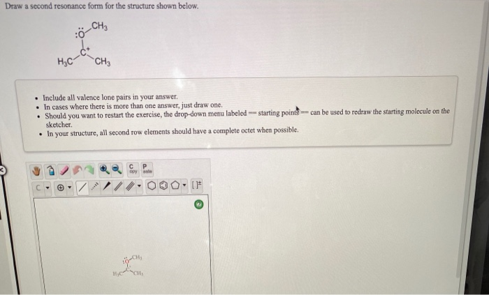 Solved Draw a second resonance form for the structure shown | Chegg.com