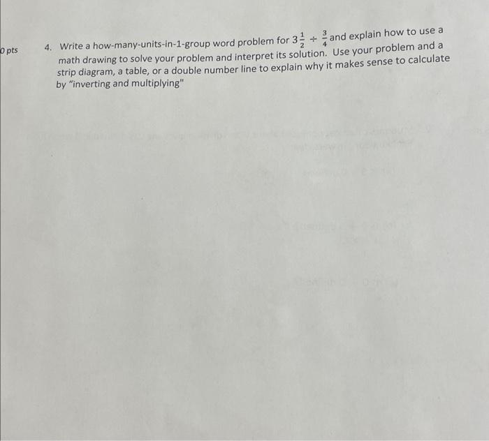 Solved 4. Write a howmanyunitsin1group word problem for