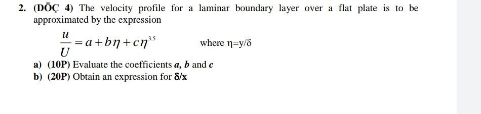Solved 2. (DÖÇ 4) The velocity profile for a laminar | Chegg.com