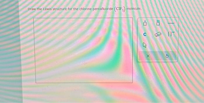 Solved Draw the Lewis structure for the chlorine | Chegg.com