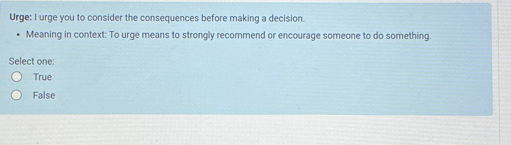 Solved Urge: I urge you to consider the consequences before | Chegg.com