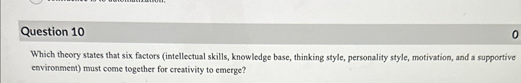 Solved Question 10Which theory states that six factors | Chegg.com