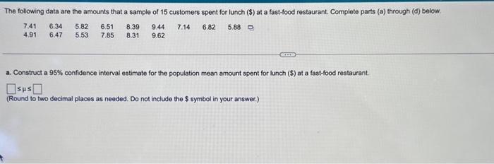 Solved A. Construct A 95% Confidence Interval Estimate For | Chegg.com