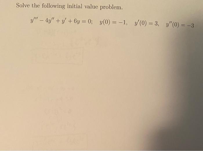 Solve the following initial value problem. \[ y^{\prime \prime \prime}-4 y^{\prime \prime}+y^{\prime}+6 y=0 ; \quad y(0)=-1,