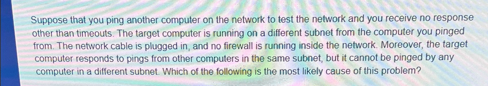 Solved Suppose that you ping another computer on the network | Chegg.com