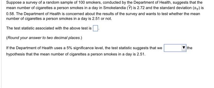 Suppose a survey of a random sample of 100 smokers, | Chegg.com