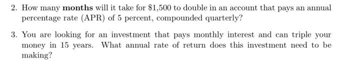 Solved 2. How many months will it take for $1,500 to double | Chegg.com