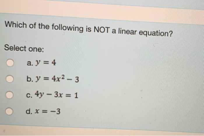 which is not a linear equation of the following