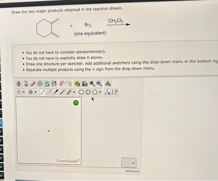 Solved Draw the two major products obtained in the reaction