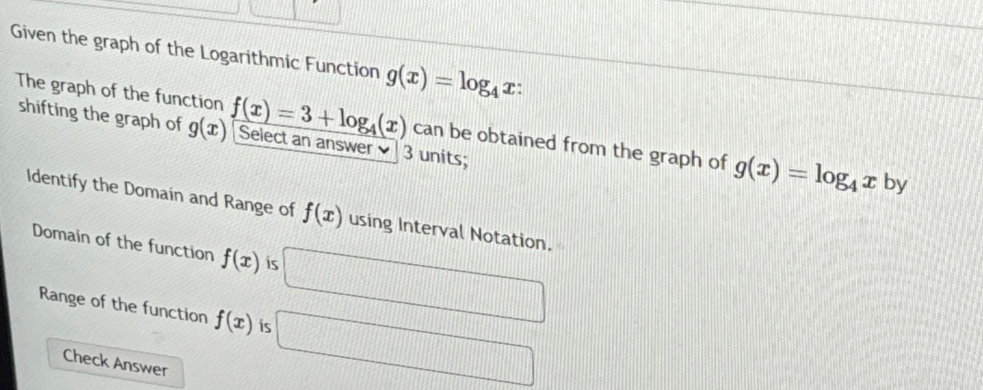Solved Given the graph of the Logarithmic Function | Chegg.com