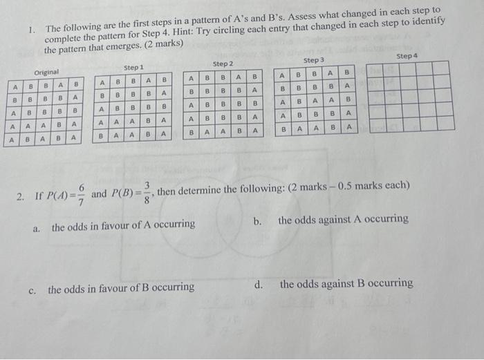 Solved 1. The following are the first steps in a pattern of | Chegg.com