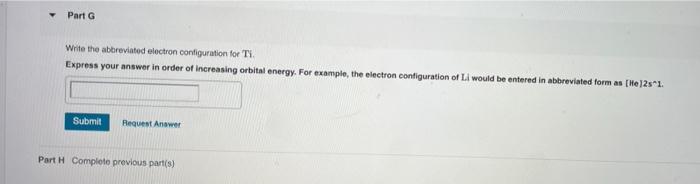 Solved Part A Wite the abbreviated electron configuration | Chegg.com