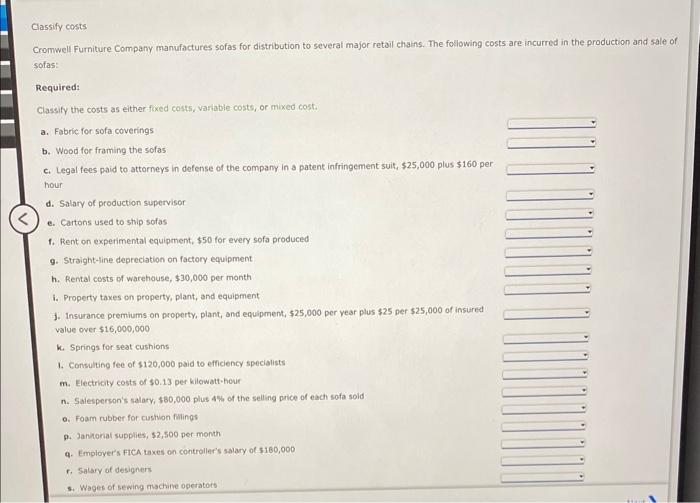 Solved Classify costs Cromwel. Furniture Company