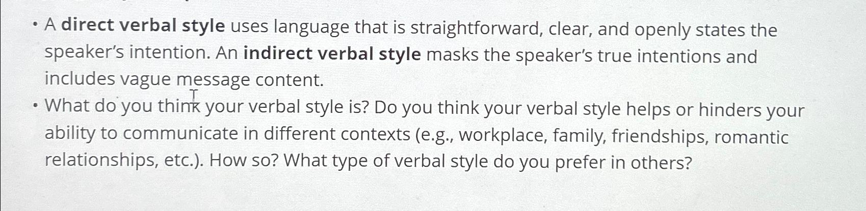 Solved A direct verbal style uses language that is | Chegg.com