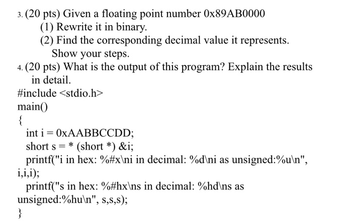 Solved 3. (20 pts) Given a floating point number 0x89AB0000 | Chegg.com