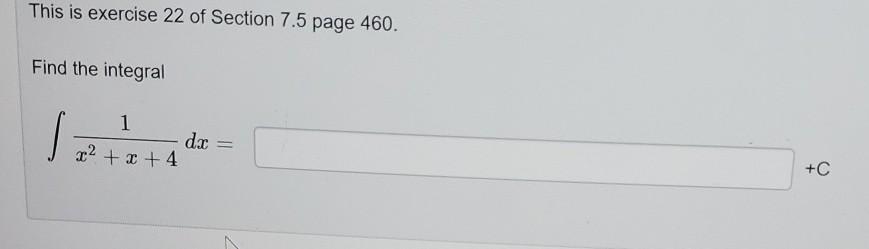 Solved This is exercise 22 of Section 7.5 page 460. Find the | Chegg.com