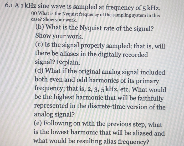 Solved 6.1 A 1 kHz sine wave is sampled at frequency of 5 | Chegg.com