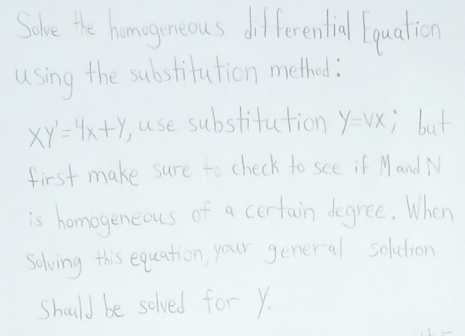 Solved Solve the homogeneous differential Equation using the