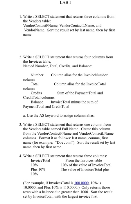 Solved LABI 1. Write a SELECT statement that returns three | Chegg.com