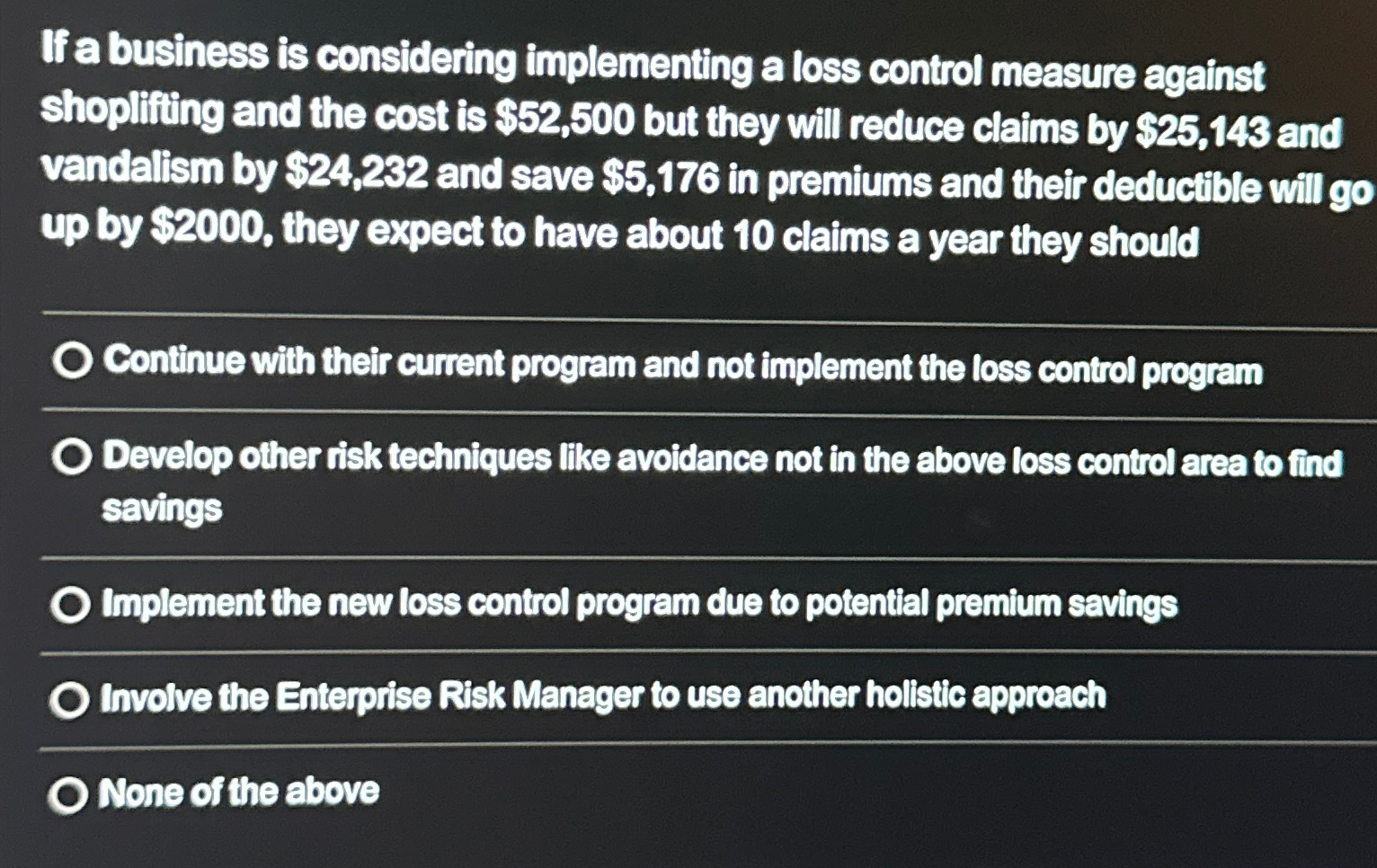 Solved If a business is considering implementing a loss | Chegg.com