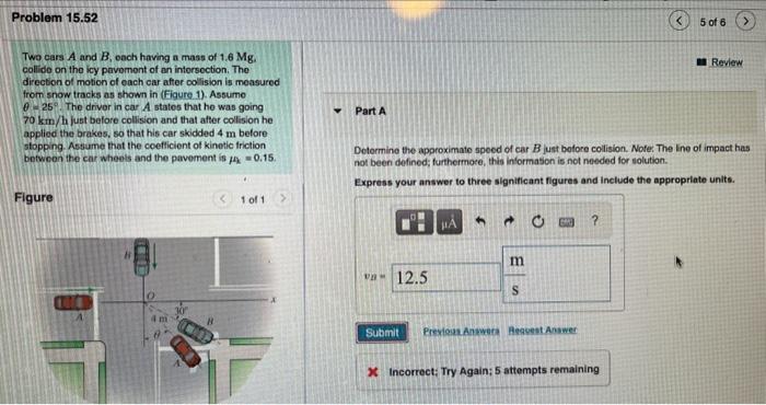 Solved Two Cars A And B, Oach Having A Mass Of 1.6Mg. | Chegg.com