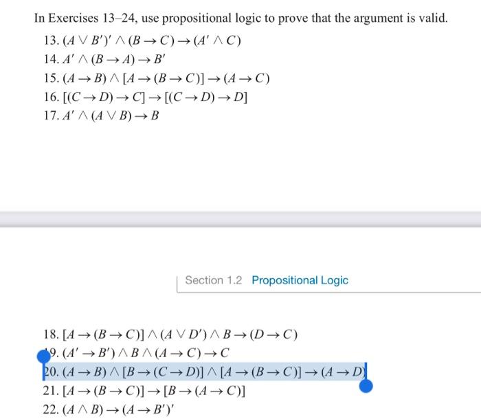 Solved In Exercises 13–24, Use Propositional Logic To Prove | Chegg.com