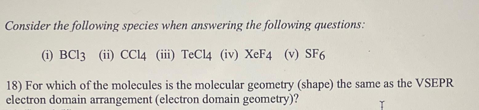 Consider the following species when answering the | Chegg.com