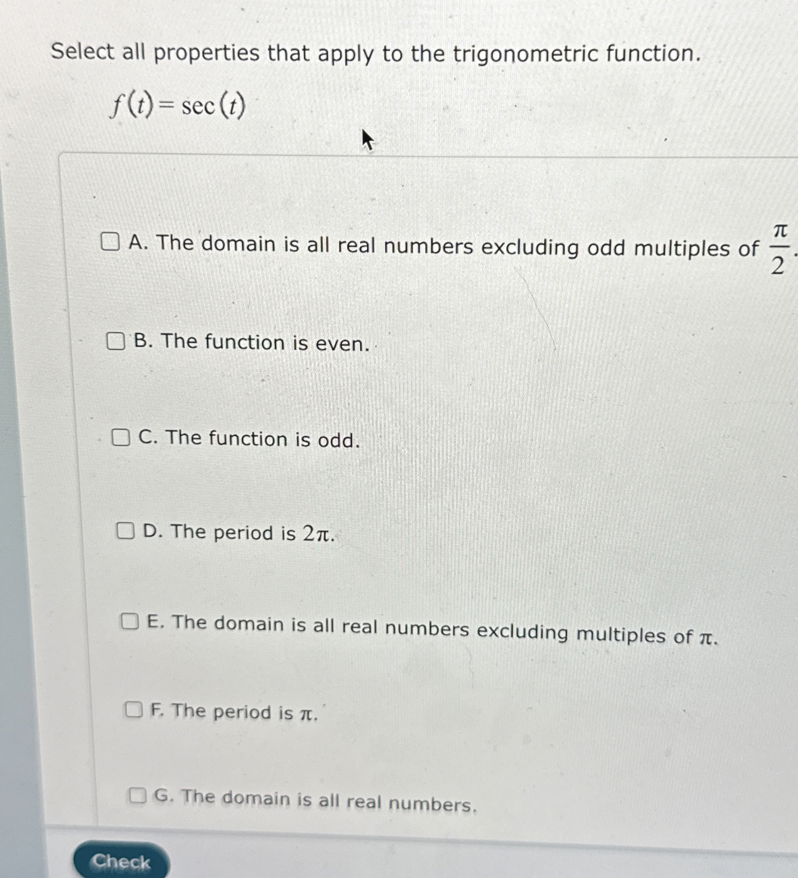 Solved Select all properties that apply to the trigonometric | Chegg.com