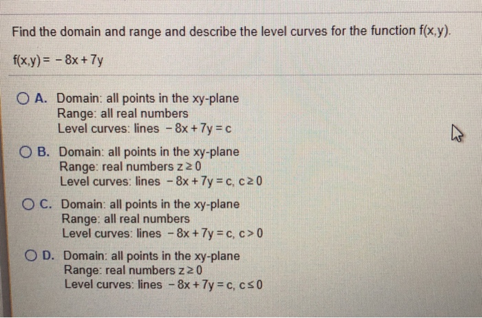 Solved Find The Domain And Range And Describe The Level C Chegg Com