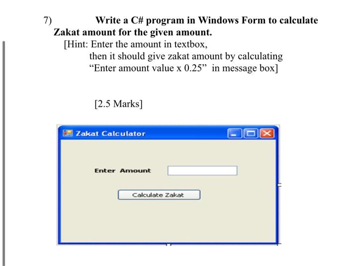 Solved Write a C\# program in Windows Form to calculate | Chegg.com