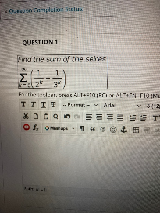 Solved Question Completion Status: QUESTION 1 Find the sum | Chegg.com