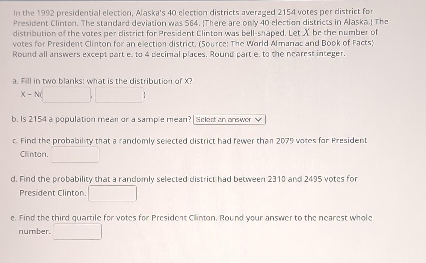 Solved In the 1992 presidential election, Alaska's 40