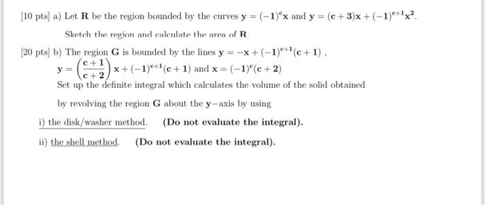 Solved [10 pts) a) Let R be the region bounded by the curves | Chegg.com
