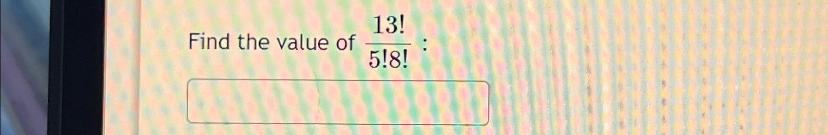 find the value of 5 8