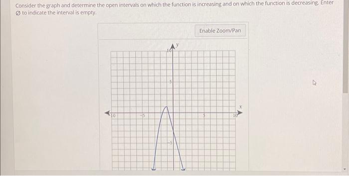 Solved Consider the graph and determine the open intervals | Chegg.com