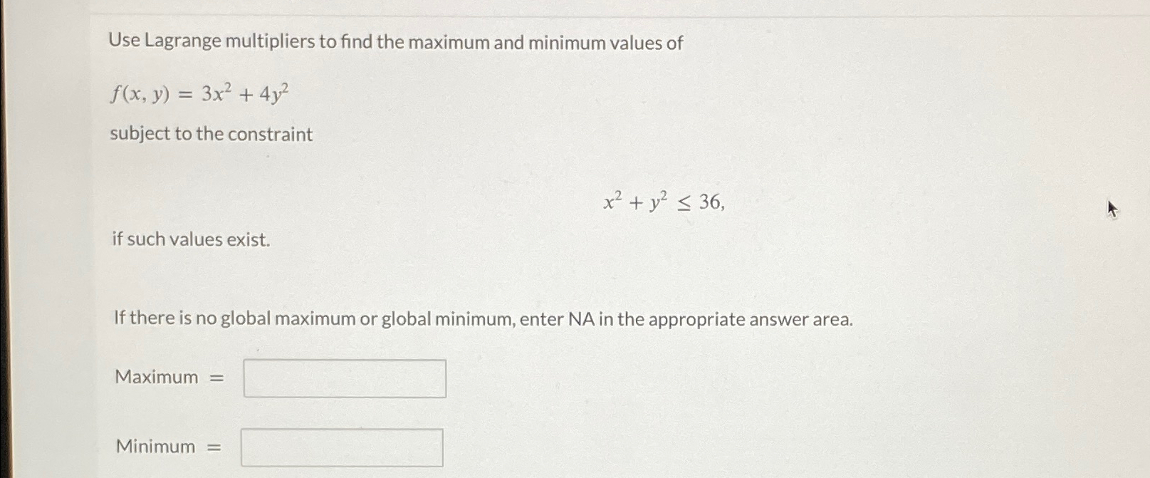Solved Use Lagrange multipliers to find the maximum and | Chegg.com