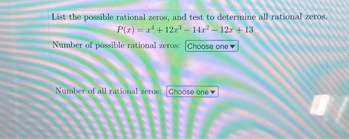 Solved P(x)=x4+12x3−14x2−12x+13 Number Of Possible Rational | Chegg.com