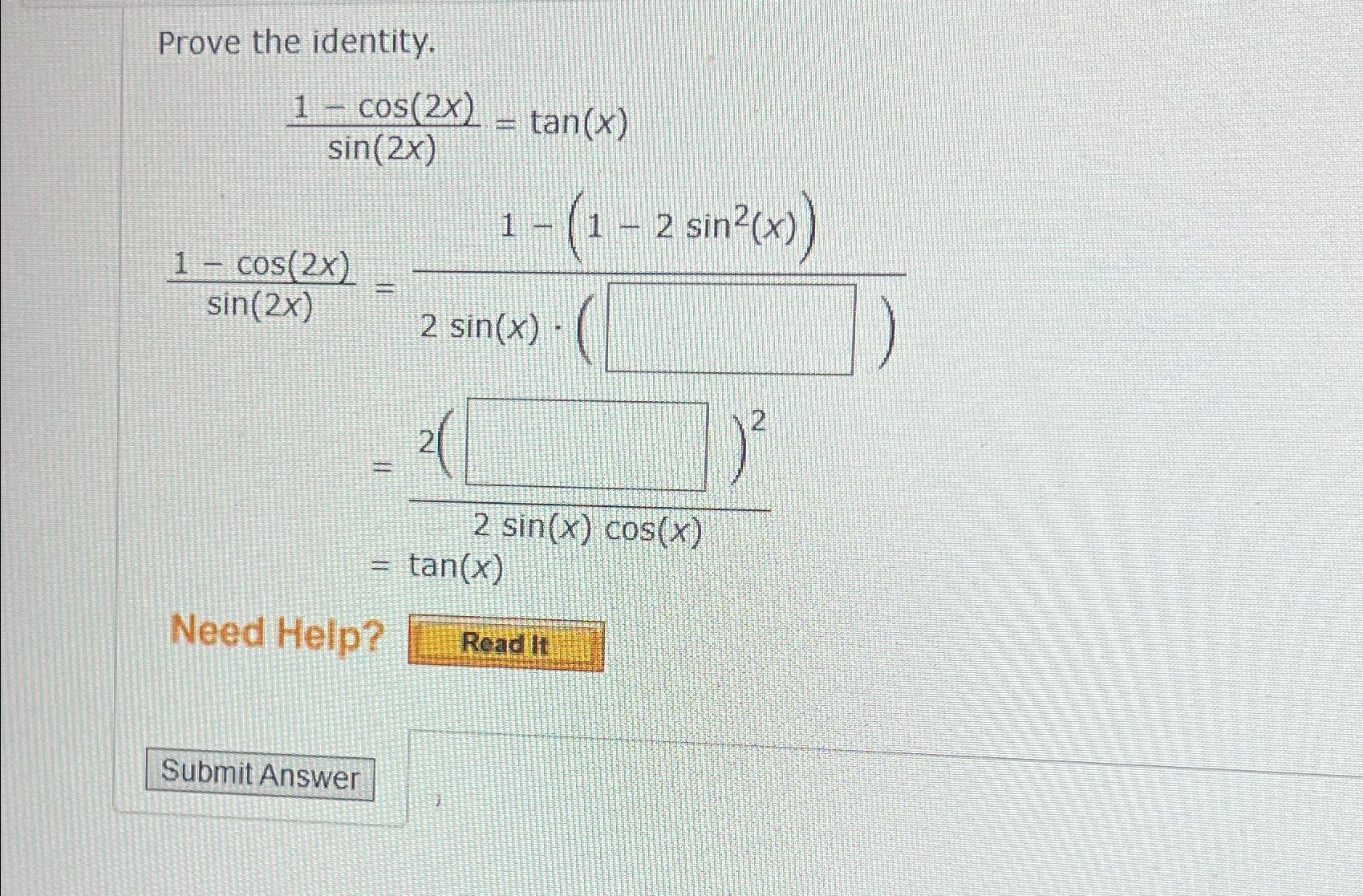 Solved Prove The Identity.Need Help | Chegg.com