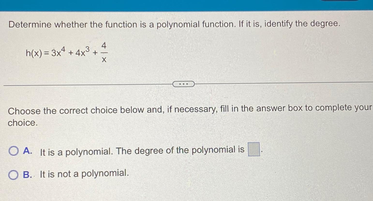 Determine whether the function is a polynomial | Chegg.com