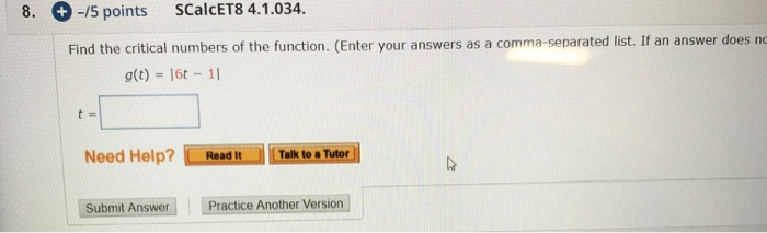 Solved Tutorial Exercise Find The Critical Numbers Of The | Chegg.com