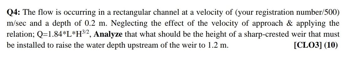 Solved Q4: The flow is occurring in a rectangular channel at | Chegg.com