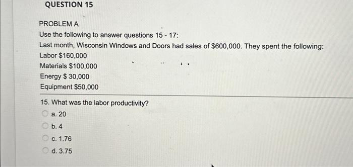 Solved PROBLEM A Use the following to answer questions 15 - | Chegg.com