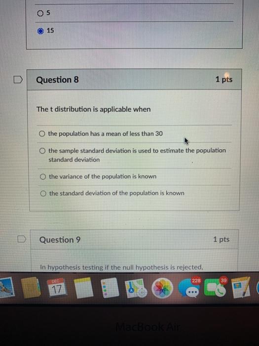 Solved 05 15 D Question 8 1 pts The t distribution is | Chegg.com