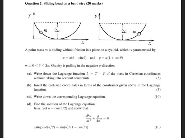 Solved Question 2: Sliding bead on a bent wire (20 marks) y