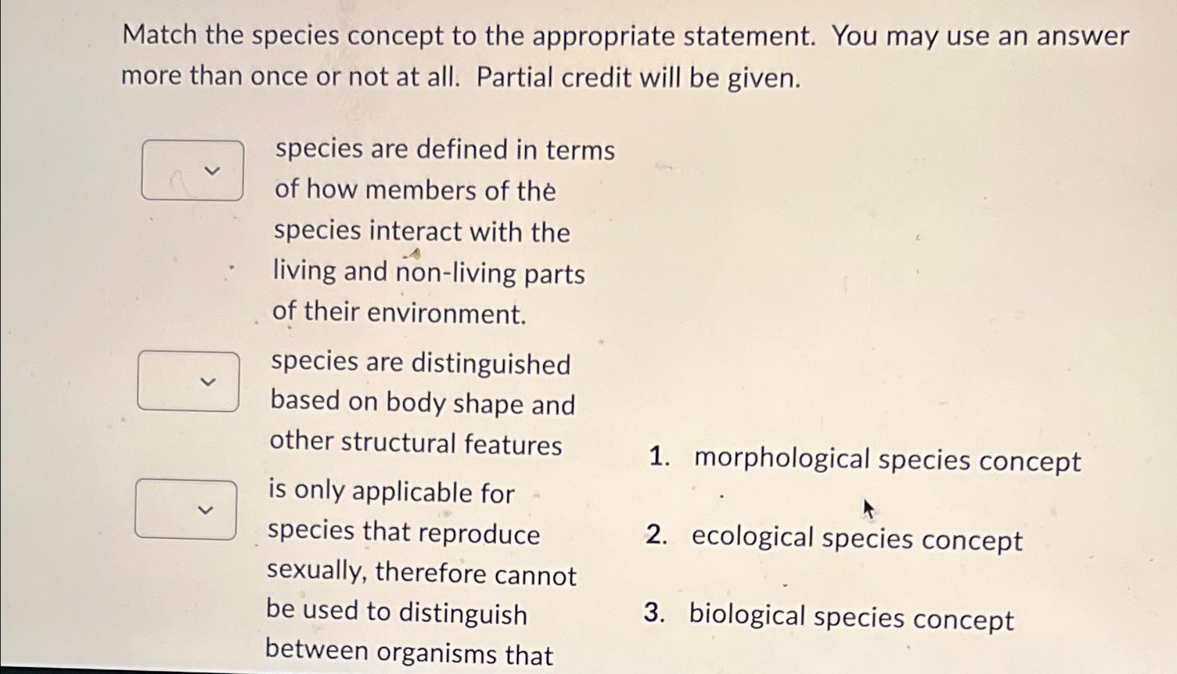 Solved Match The Species Concept To The Appropriate | Chegg.com