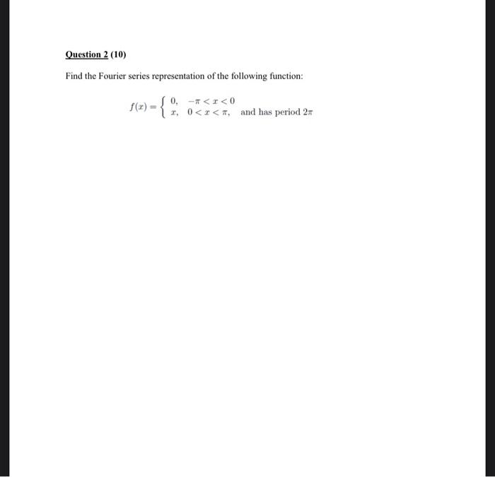 Solved Find The Fourier Series Representation Of The | Chegg.com