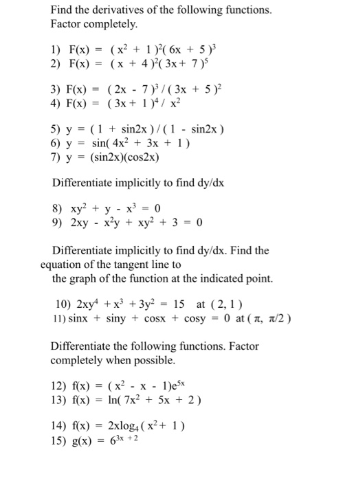 Solved Find The Derivatives Of The Following Functions Chegg Com