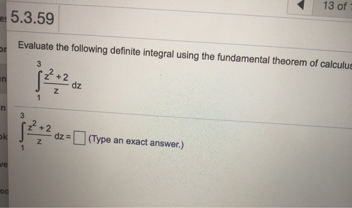 Solved 11 of 14 (11 - 5.3.52 Evaluate the following integral | Chegg.com